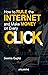 How to rule the Internet and Make Money on Every Click