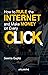 How to rule the Internet and Make Money on Every Click