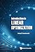 Introduction to Linear Optimization by Arkadi Nemirovski