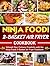 Ninja Foodi 2-Basket Air Fryer Cookbook by Everlee Sanders