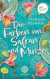 Die Farben von Safran und Minze: Roman: Ein Café in Irland 1: Drei Schwestern wagen in einem kleinen Dorf einen Neuanfang (German Edition)
