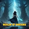REALM OF DREAMS: ...