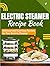 Electric Steamer Recipe Boo...