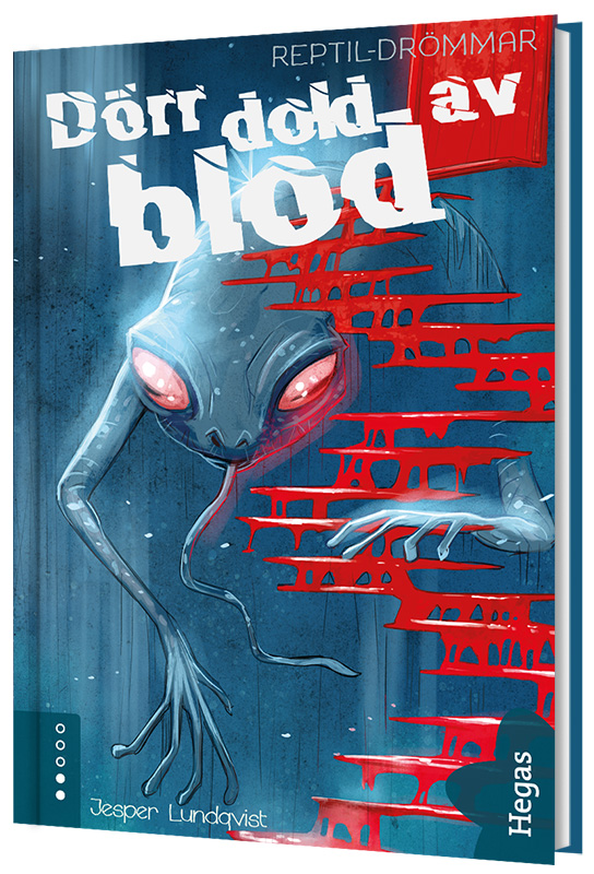 Dörr dold av blod (Reptil-drömmar, #2)