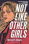 Book cover for Not Like Other Girls