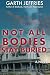 Not All Bodies Stay Buried: A Supernatural Thriller (The Nantucket Files)