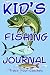 KID'S FISHING JOURNAL. TRAC...