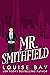 Mr. Smithfield (Mister, #3)