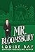Mr. Bloomsbury (Mister, #5)