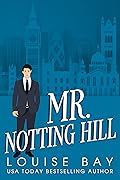 Mr. Notting Hill (Mister, #6)