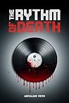 The Rhythm Of Dea...