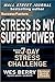 Stress Is my Superpower: St...