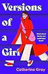 Versions of a Girl