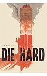 Die Hard: The Com...