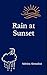 Rain at Sunset