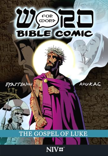 The Gospel of Luke: Word for Word Bible Comic: NIV Translation (The Word for Word Bible Comic)