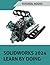 SOLIDWORKS 2024 Learn By Do...