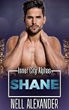 Book cover for Shane (Inner City Alphas #2)