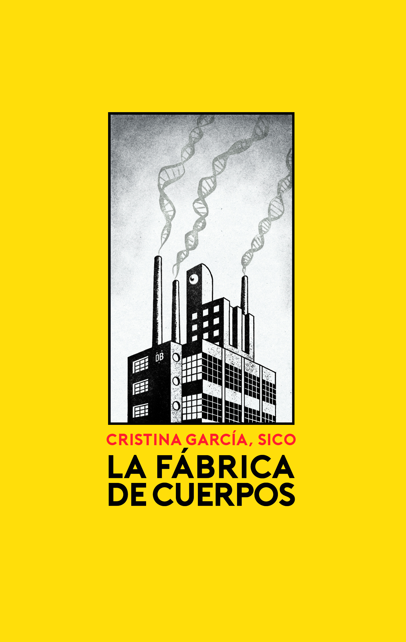 La fábrica de cuerpos
