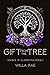 Gift from the Tree (Source ...
