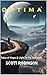 Optima: Tales of Hope & Lig...