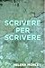 Scrivere per Scrivere