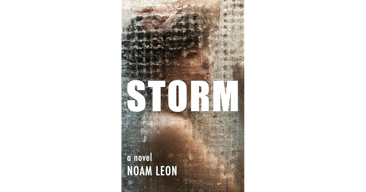 Book giveaway for Storm by Noam Leon Jul 28-Aug 27, 2025