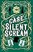 The Case of the Silent Scream: A Curious Cases Mystery (The Curious Cases Mysteries Book 1)