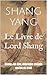 Le Livre de Lord Shang: Sha...