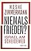 Niemals Frieden? Israel am ...