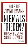 Niemals Frieden? ...