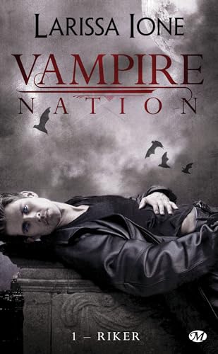Vampire Nation, T1 : Riker (French Edition)