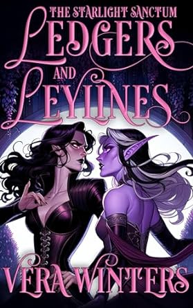 Ledgers and Leylines (The Starlight Sanctum, #4)