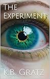 The Experiment: A psychological thriller novella