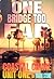 One Bridge Too Far (Coastal...