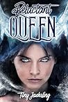 Reluctant Queen: Betrayal: Book One