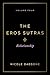The Eros Sutras, Volume 4: ...