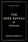 The Eros Sutras, Volume 4: Relationship The Eros Sutras, Volume 4: Relationship
