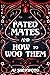 Fated Mates and How to Woo ...