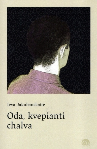 Oda, kvepianti chalva (Paperback)