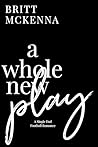 A Whole New Play