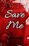 Save Me: Consumed Series Book 2