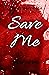 Save Me: Consumed Series Book 2