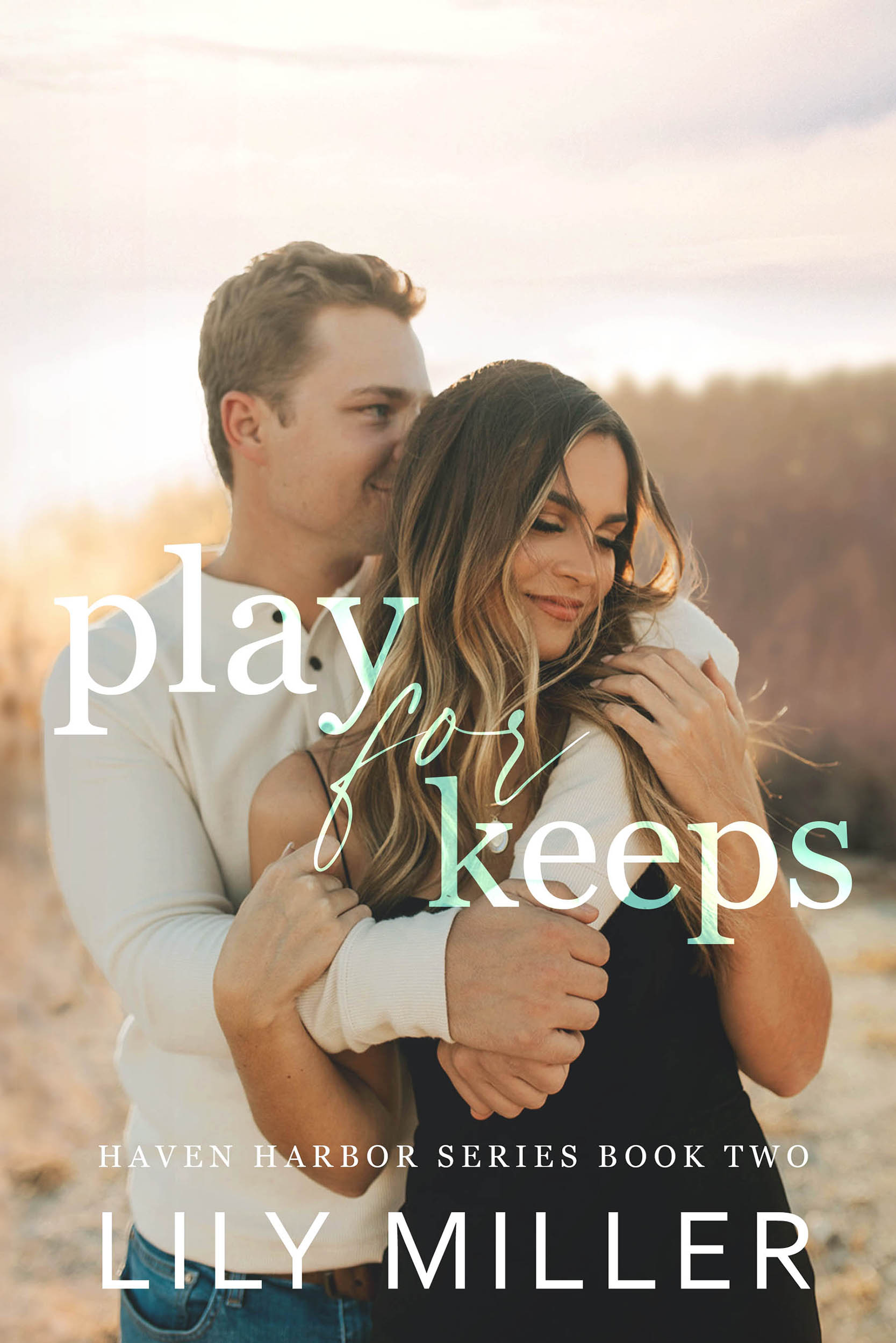 Play For Keeps (Haven Harbor, #2)