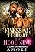 Finessing The Heart Of A Hood King by Amore