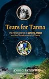 Tears for Tanna: The Perseverance of John G. Paton and the Transformation of Tanna