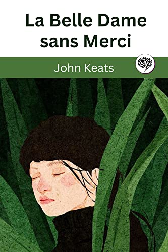 La Belle Dame sans Merci