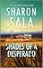 Shades of a Desperado by Sharon Sala