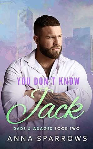 You Don't Know Jack (Dads & Adages, #2)
