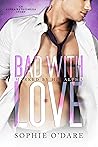Book cover for Bad With Love (Marked by His Alpha #1)